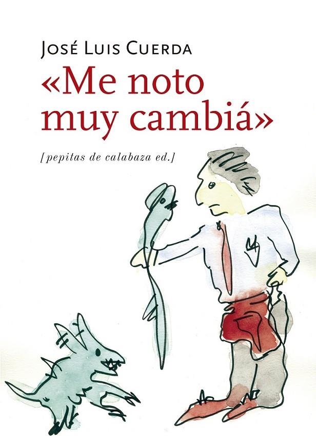 "Me noto muy cambiá" | 9788415862598 | Cuerda Martínez, José Luis | Librería Castillón - Comprar libros online Aragón, Barbastro