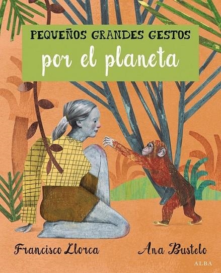 Pequeños Grandes Gestos por el planeta | 9788490652008 | Llorca Zabala, Francisco | Librería Castillón - Comprar libros online Aragón, Barbastro