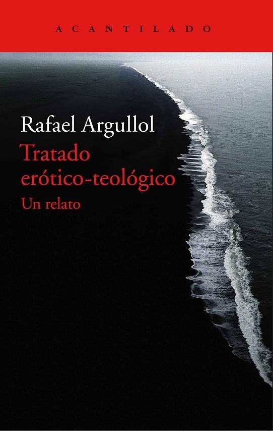 Tratado erótico-teológico | 9788416748044 | Argullol Murgadas, Rafael | Librería Castillón - Comprar libros online Aragón, Barbastro