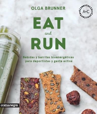 Eat & Run | 9788416605224 | Brunner, Olga | Librería Castillón - Comprar libros online Aragón, Barbastro