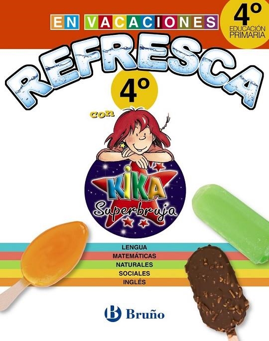 Refresca con Kika Superbruja 4º de Primaria | 9788469609118 | VV.AA. | Librería Castillón - Comprar libros online Aragón, Barbastro