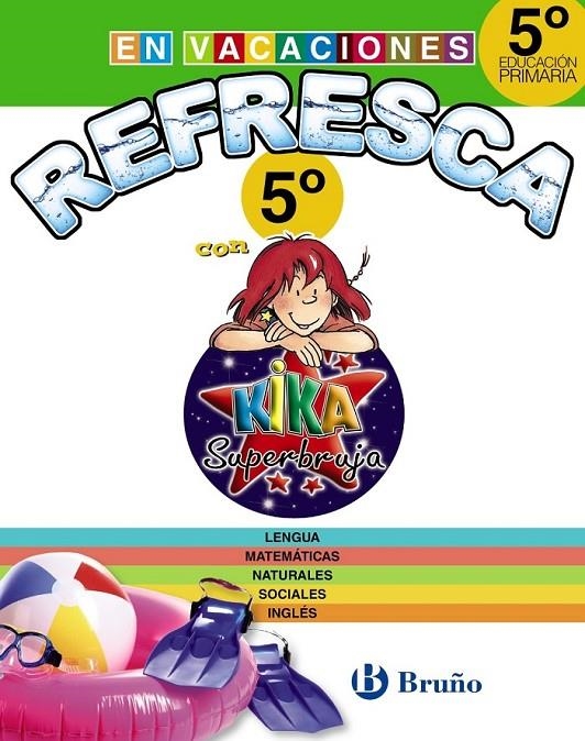 Refresca con Kika Superbruja 5º de Primaria | 9788469609125 | VV.AA. | Librería Castillón - Comprar libros online Aragón, Barbastro