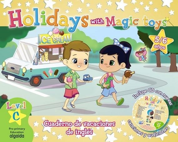 Holidays with Magic toys. Level C | 9788490673928 | Corbett, Jeanette / O ' Farrell, Roisin | Librería Castillón - Comprar libros online Aragón, Barbastro