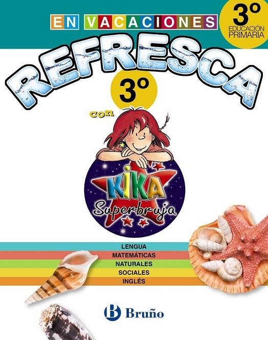 Refresca con Kika Superbruja 3º de Primaria | 9788469609101 | VV.AA. | Librería Castillón - Comprar libros online Aragón, Barbastro