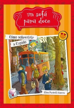 Cómo sobrevivir a Cupido | 9788424657963 | Puricelli Guerra, Elisa | Librería Castillón - Comprar libros online Aragón, Barbastro