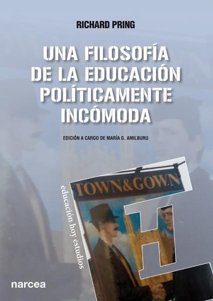 Una Filosofía de la Educación políticamente incómoda | 9788427721562 | Pring, Richard | Librería Castillón - Comprar libros online Aragón, Barbastro