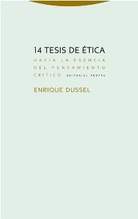 14 tesis de ética | 9788498796353 | Dussel, Enrique | Librería Castillón - Comprar libros online Aragón, Barbastro