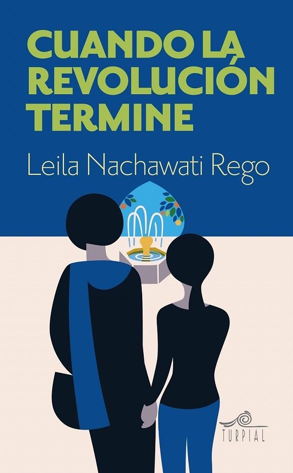 Cuando la revolución terminine | 9788495157942 | Nachawati Rego, Leila | Librería Castillón - Comprar libros online Aragón, Barbastro