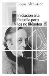 Iniciación a la filosofía para no filósofos | 9788432318030 | Althusser, Louis | Librería Castillón - Comprar libros online Aragón, Barbastro