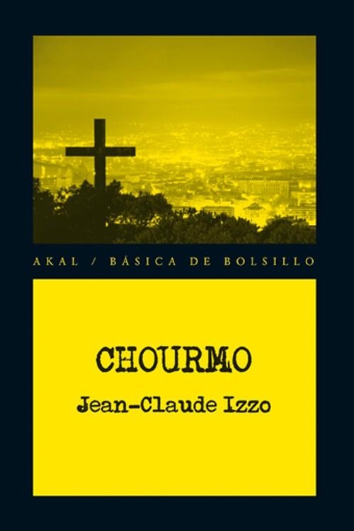 Chourmo | 9788446036319 | Izzo, Jean-Claude | Librería Castillón - Comprar libros online Aragón, Barbastro