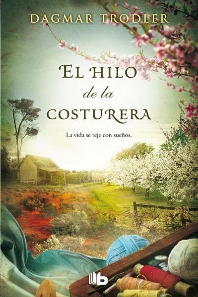 El hilo de la costurera | 9788490702505 | Trodler, Dagmar | Librería Castillón - Comprar libros online Aragón, Barbastro