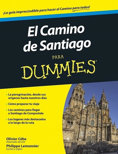 El camino de Santiago para Dummies | 9788432902833 | Cébe, Olivier / Lemonnier, Philippe | Librería Castillón - Comprar libros online Aragón, Barbastro