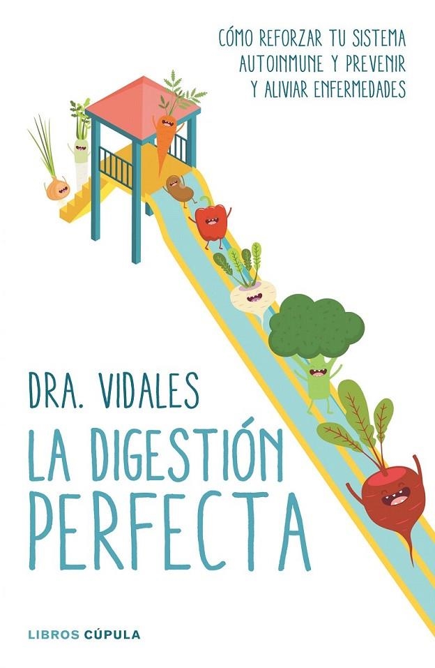 La digestión perfecta | 9788448022273 | Dra. Vidales | Librería Castillón - Comprar libros online Aragón, Barbastro