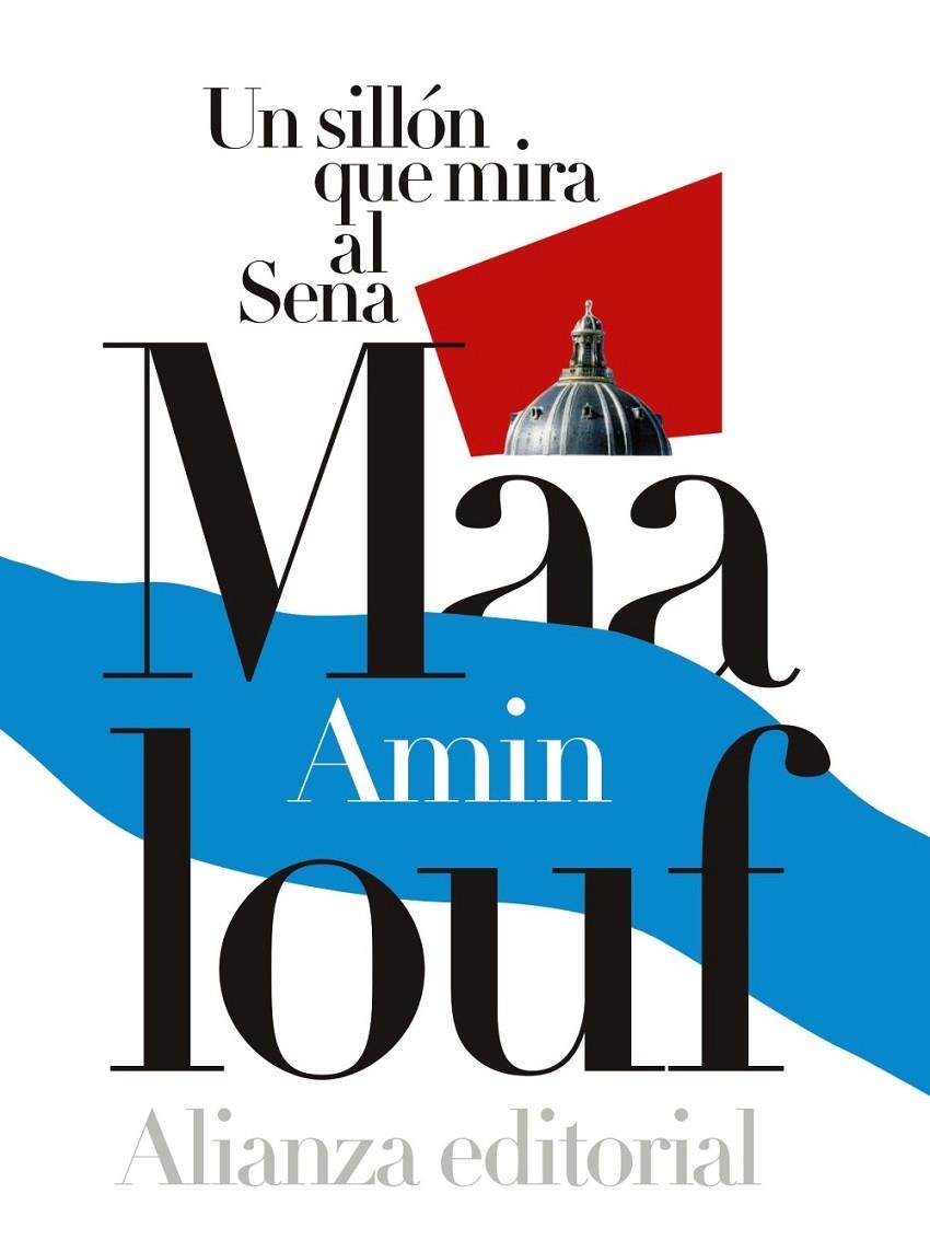 Un sillón que mira al Sena | 9788491043843 | Maalouf, Amin | Librería Castillón - Comprar libros online Aragón, Barbastro