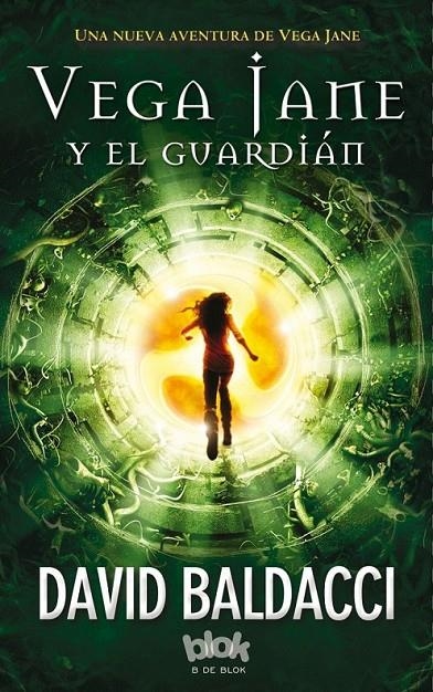 Vega Jane y El guardián | 9788416075928 | Baldacci, David | Librería Castillón - Comprar libros online Aragón, Barbastro