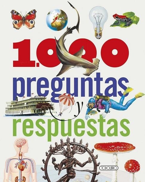 1000 preguntas y respuestas | 9788490376041 | Varios autores | Librería Castillón - Comprar libros online Aragón, Barbastro