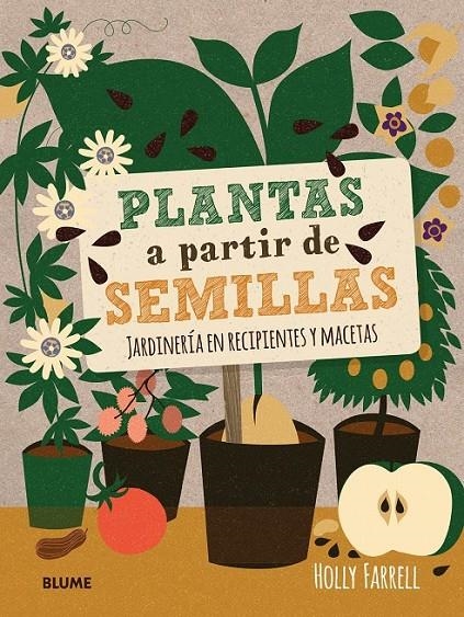 Plantas a partir de semillas | 9788416138685 | Farrell, Holly | Librería Castillón - Comprar libros online Aragón, Barbastro