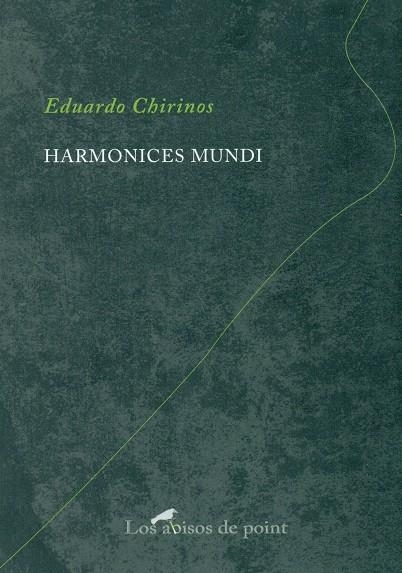 Harmonices Mundi | 9788496508927 | Chirinos, Eduardo | Librería Castillón - Comprar libros online Aragón, Barbastro