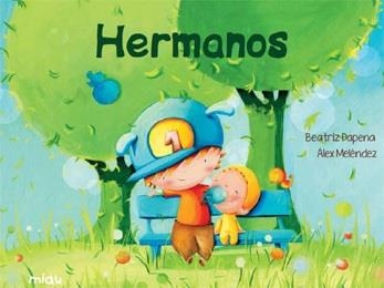 HERMANOS | 9788416082858 | MELENDEZ / DAPENA | Librería Castillón - Comprar libros online Aragón, Barbastro