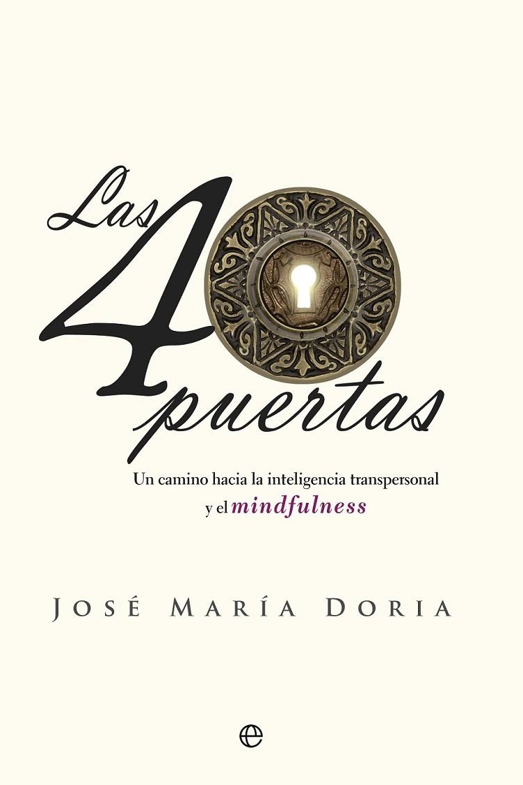 Las 40 puertas | 9788490606872 | Doria, José María | Librería Castillón - Comprar libros online Aragón, Barbastro