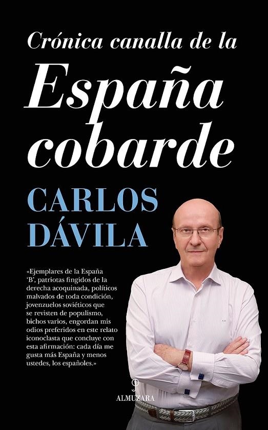 Crónica canalla de la España cobarde | 9788416392971 | Davila, Carlos | Librería Castillón - Comprar libros online Aragón, Barbastro