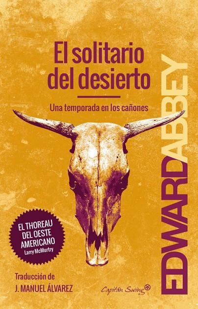 El solitario del desierto | 9788494548116 | Abbey, Edward | Librería Castillón - Comprar libros online Aragón, Barbastro