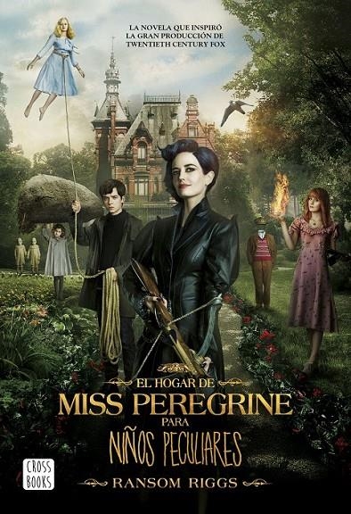 El hogar de Miss Peregrine para niños peculiares | 9788408158035 | Riggs, Ransom | Librería Castillón - Comprar libros online Aragón, Barbastro