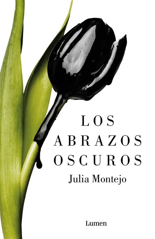 Los abrazos oscuros | 9788426403223 | MONTEJO, JULIA | Librería Castillón - Comprar libros online Aragón, Barbastro