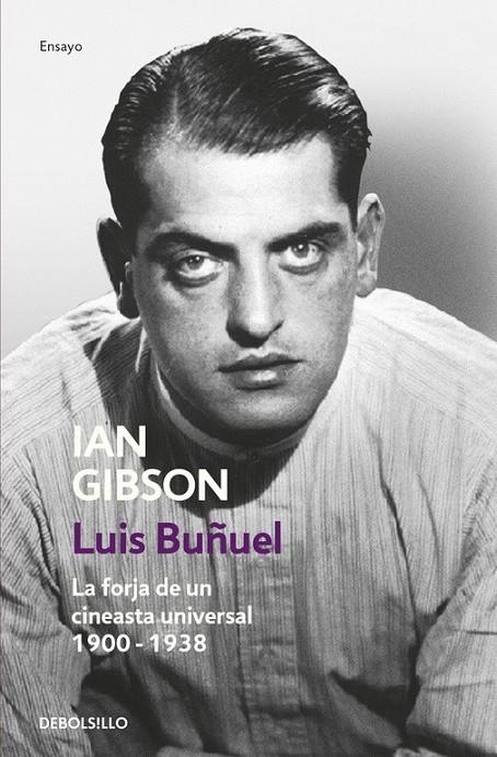 Luis Buñuel | 9788466334235 | Ian Gibson | Librería Castillón - Comprar libros online Aragón, Barbastro