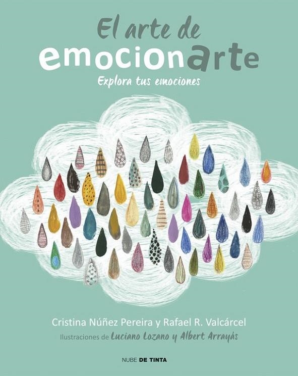 El arte de emocionarte | 9788415594901 | Cristina Nuñez Rafael Romero | Librería Castillón - Comprar libros online Aragón, Barbastro