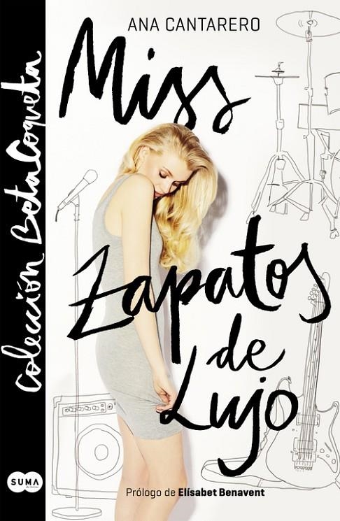 Miss Zapatos de Lujo (@BetaCoqueta) | 9788483658857 | Ana Cantarero | Librería Castillón - Comprar libros online Aragón, Barbastro