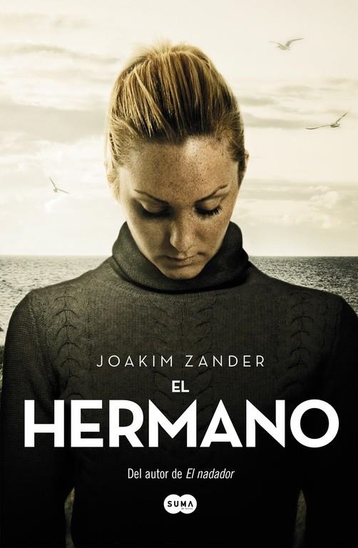 El hermano | 9788483657881 | Joakim Zander | Librería Castillón - Comprar libros online Aragón, Barbastro