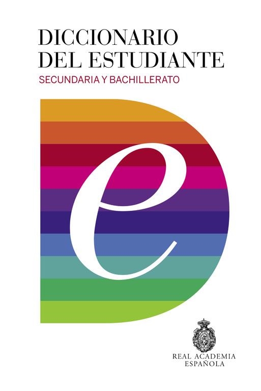 Diccionario del estudiante. Secundaria y Bachillerato | 9788430618019 | REAL ACADEMIA | Librería Castillón - Comprar libros online Aragón, Barbastro