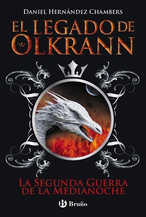 El legado de Olkrann, 4. La Segunda Guerra de la Medianoche | 9788469605530 | Hernández Chambers, Daniel | Librería Castillón - Comprar libros online Aragón, Barbastro