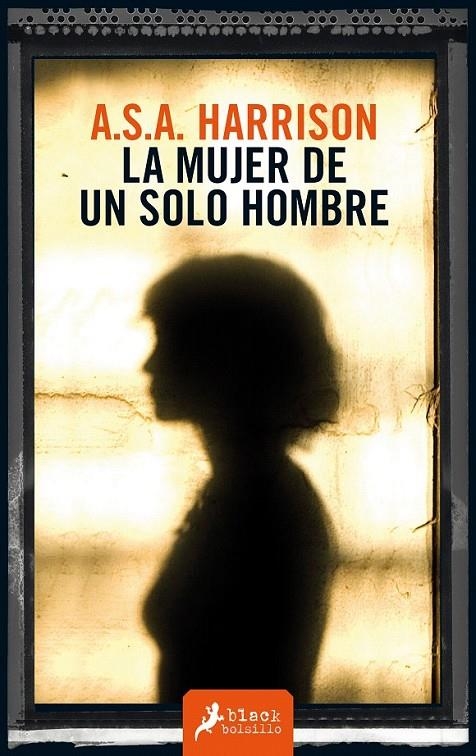 La mujer de un solo hombre | 9788498387520 | A.S.A. Harrison | Librería Castillón - Comprar libros online Aragón, Barbastro