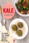 KALE : LA COL RIZADA EN MAS DE 100 SALUDABLES RECETAS | 9788416407132 | BEDDARD, KRISTEN | Librería Castillón - Comprar libros online Aragón, Barbastro