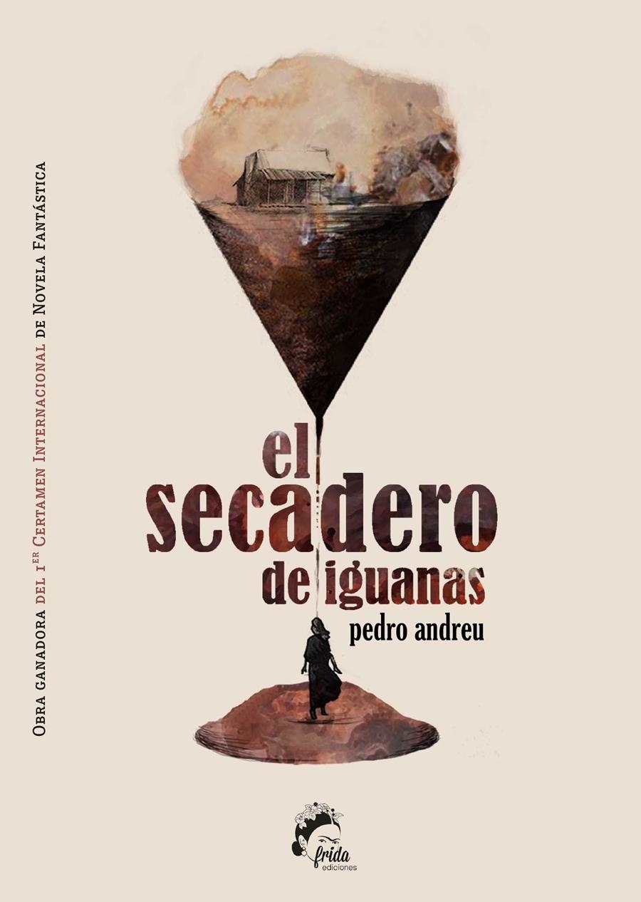 EL SECADERO DE IGUANAS | 9788494398995 | ANDREU LOPEZ, PEDRO ANTONIO | Librería Castillón - Comprar libros online Aragón, Barbastro