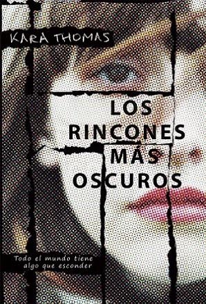 Los rincones más oscuros | 9788416387342 | Thomas, Kara | Librería Castillón - Comprar libros online Aragón, Barbastro