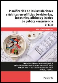 Planificación de las instalaciones eléctricas en edificios de viviendas, industrias, oficinas y locales de pública concurrencia | 9788428397476 | TRASHORRAS MONTECELOS, JESÚS | Librería Castillón - Comprar libros online Aragón, Barbastro