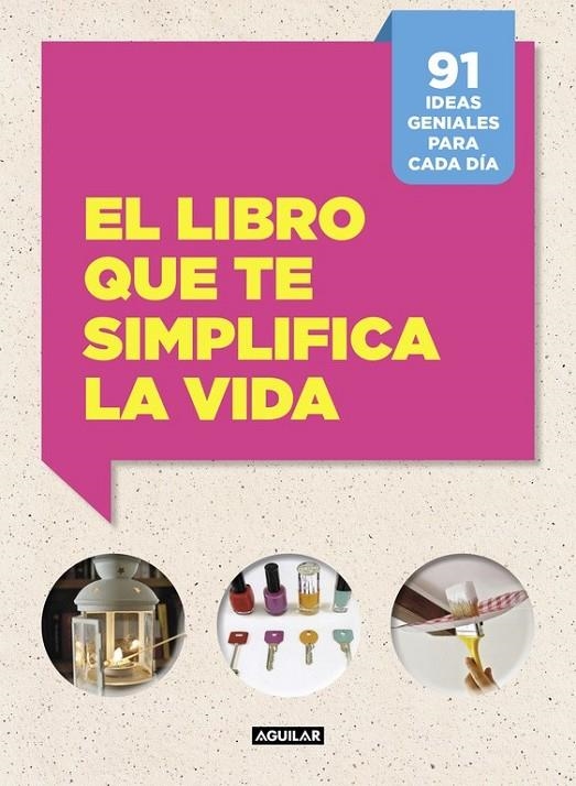 El libro que te simplifica la vida | 9788403515703 | Letizia Cafasso Sandro Russo | Librería Castillón - Comprar libros online Aragón, Barbastro