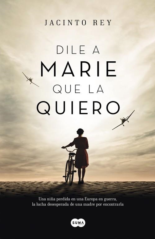 Dile a Marie que la quiero | 9788483658840 | REY, JACINTO | Librería Castillón - Comprar libros online Aragón, Barbastro