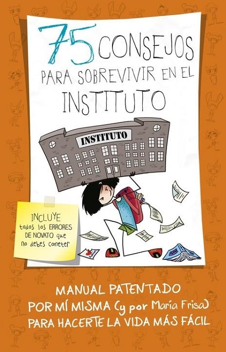 75 consejos para sobrevivir en el instituto (75 Consejos 7) | 9788420484259 | FRISA, MARIA | Librería Castillón - Comprar libros online Aragón, Barbastro