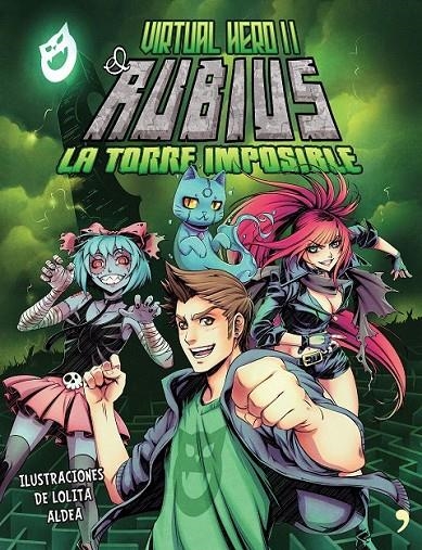 La torre imposible - Virtual Hero II | 9788499985466 | El Rubius | Librería Castillón - Comprar libros online Aragón, Barbastro