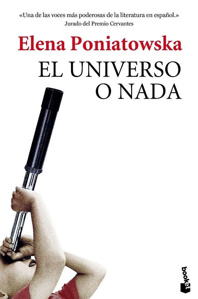 El universo o nada | 9788432225857 | Poniatowska, Elena | Librería Castillón - Comprar libros online Aragón, Barbastro