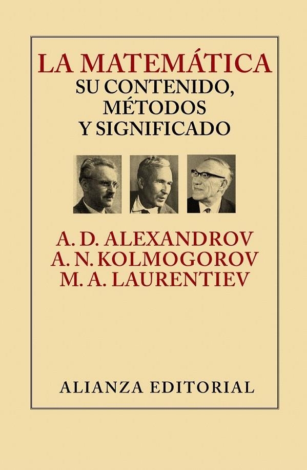 La matemática: su contenido, métodos y significado | 9788420693309 | Aleksandrov, A. D.; Kolmogorov, A. N.; Laurentiev, M. A. | Librería Castillón - Comprar libros online Aragón, Barbastro