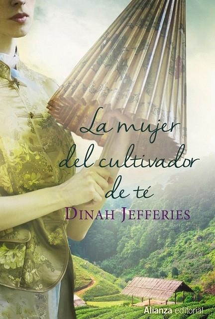 La mujer del cultivador de té | 9788491044109 | Jefferies, Dinah | Librería Castillón - Comprar libros online Aragón, Barbastro