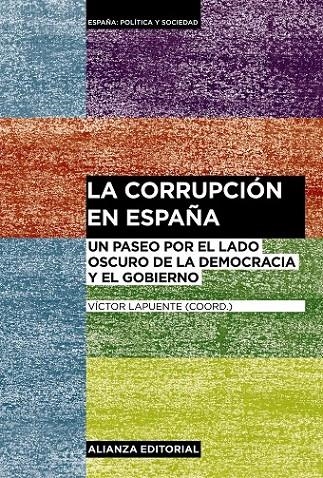 La corrupción en España | 9788491044079 | Lapuente, Víctor | Librería Castillón - Comprar libros online Aragón, Barbastro