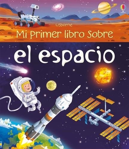 MI PRIMER LIBRO SOBRE EL ESPACIO | 9781474917001 | BONE EMILY | Librería Castillón - Comprar libros online Aragón, Barbastro