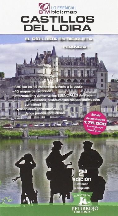 Castillos del Loira : El río Loira en bicicleta | 9788494095252 | Datcharry Tournois, Bernard; Horvath Mardones, Valeria | Librería Castillón - Comprar libros online Aragón, Barbastro