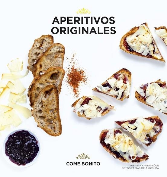 Aperitivos originales | 9788416489107 | Sabrina Fauda-Rôle/Akiko Ida | Librería Castillón - Comprar libros online Aragón, Barbastro